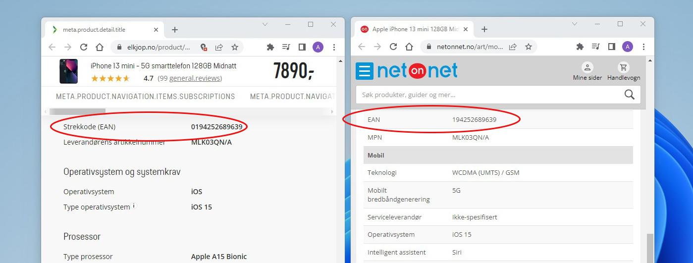 Se forskjellen på EAN-nummer hos Elkjøp og NetOnNet. Elkjøp har lagt til en 0 foran hos seg, men produktet er identisk. 