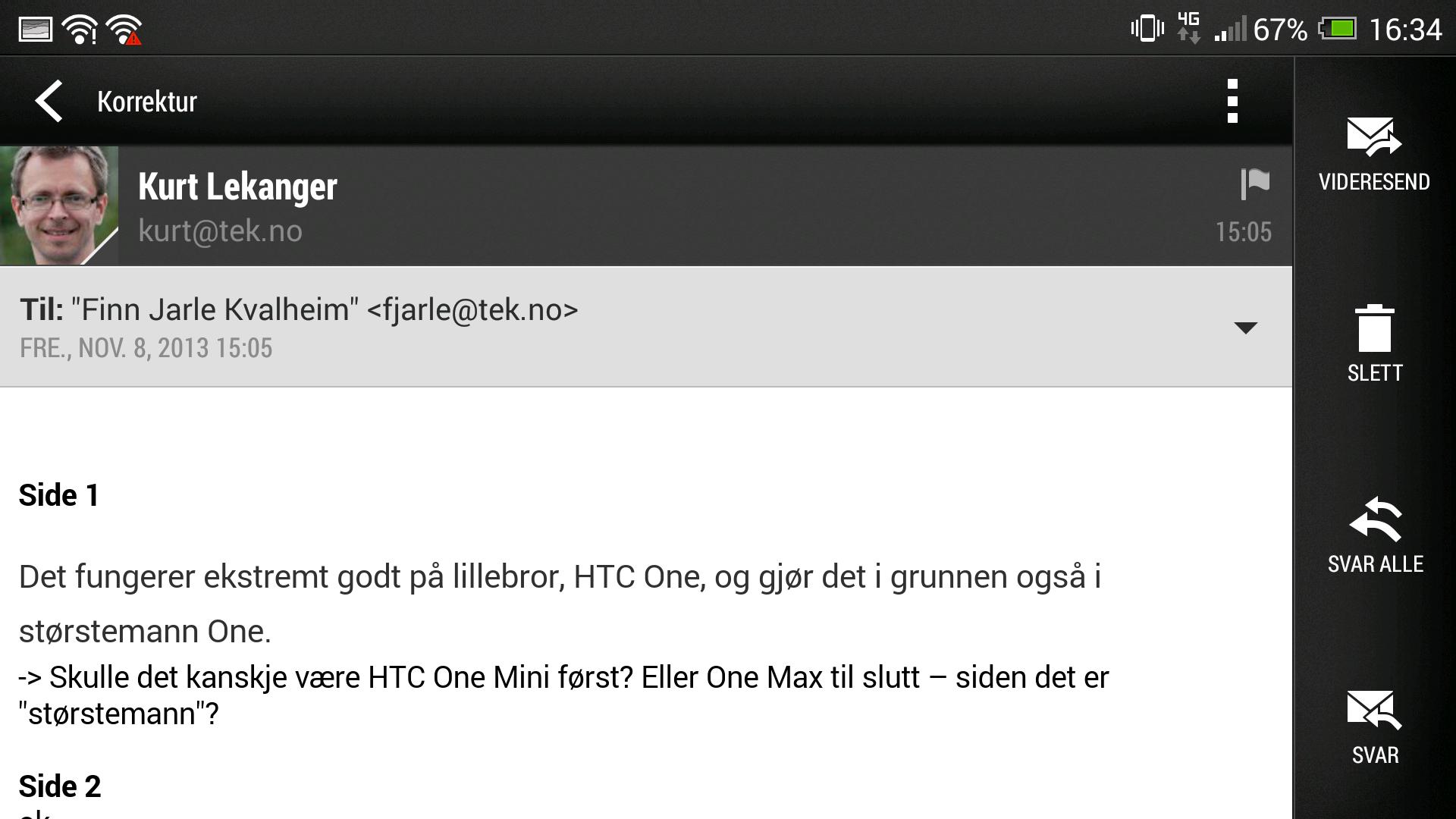 Vi liker at HTC har enkle og oversiktlige knapper for å behandle meldingene.Foto: Finn Jarle Kvalheim, Amobil.no